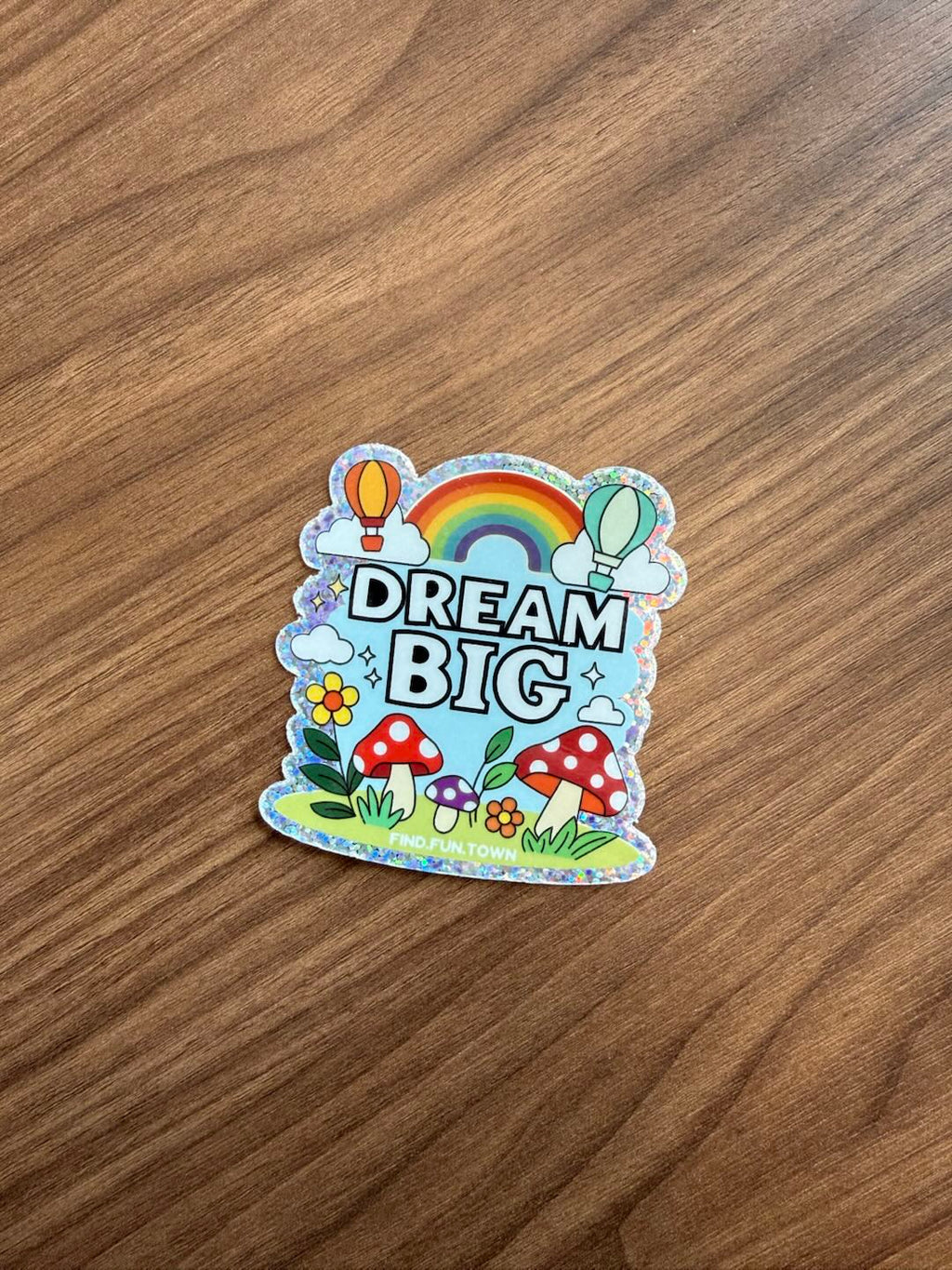 "Dream Big" Glitter Sticker
