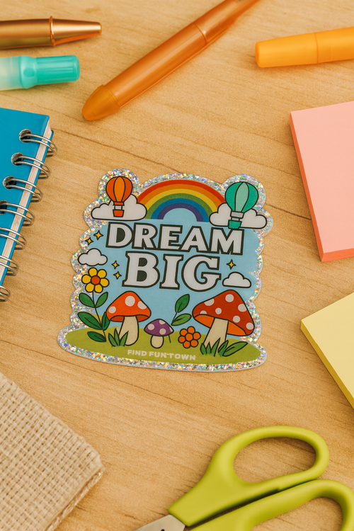 "Dream Big" Glitter Sticker